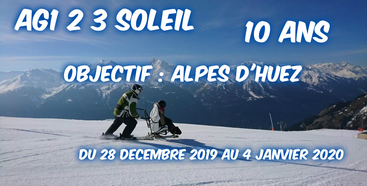 AG1 23 SOLEIL – 10ans – Objectif Alpes d’Huez